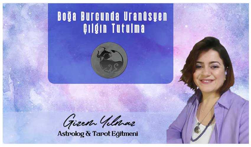 boga-burcunda-uranusyen-cilgin-tutulma