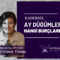 Kadersel Ay Düğümleriniz Hangi Burçta?
