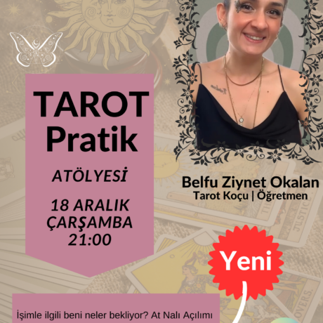 Tarot Pratik Atölyesi 18 Aralık 2024 Çarşamba