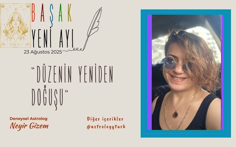 başak yeni ayı