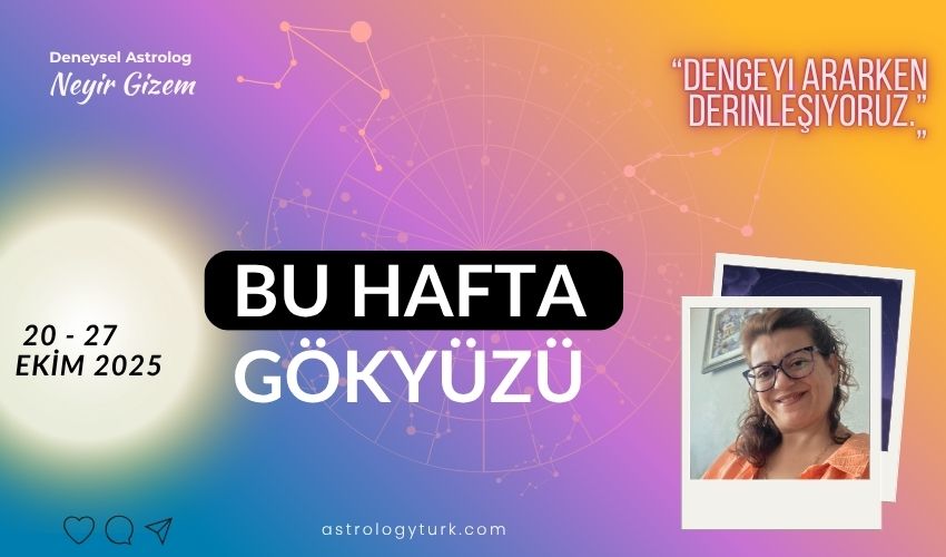 bu hafta gökyüzü